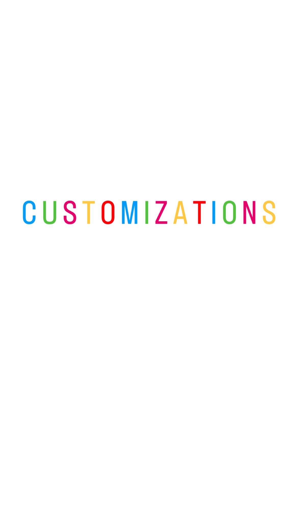 Customizations: Colors, Fonts, Monograms